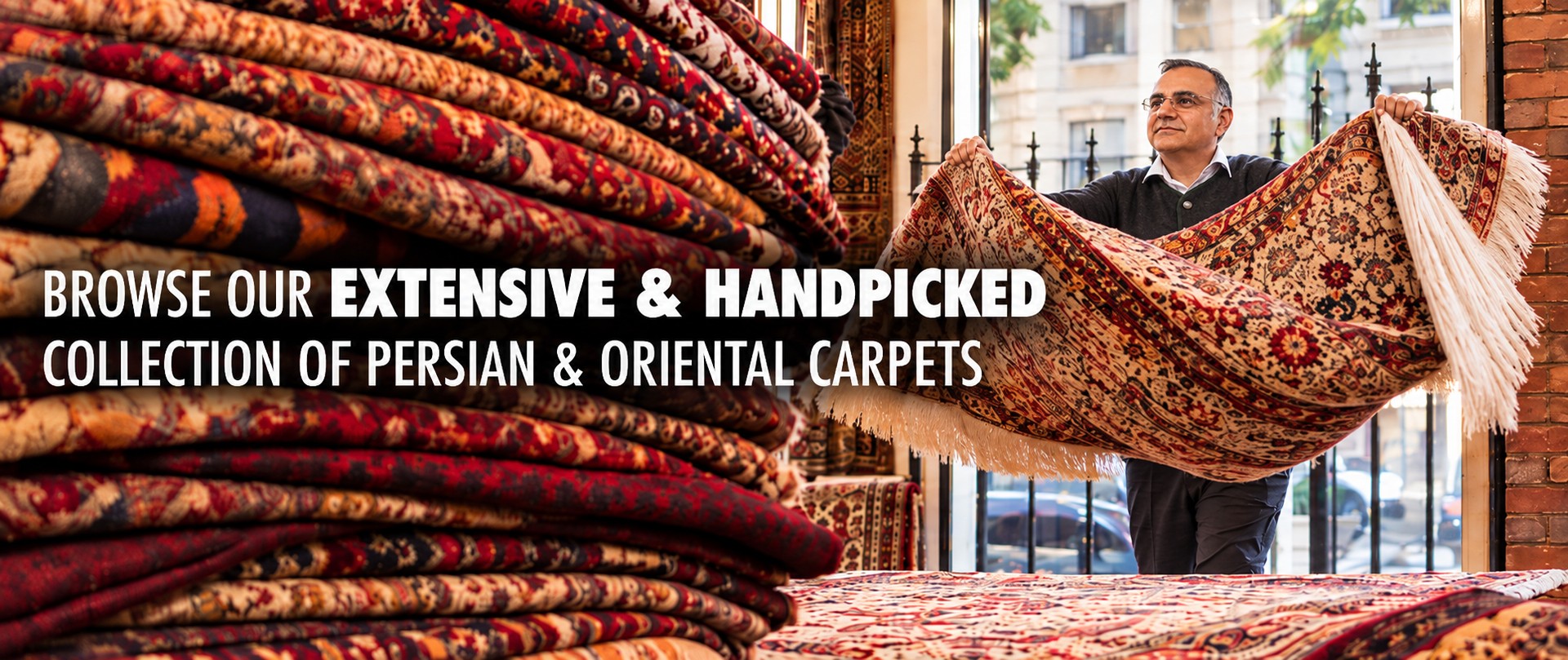 Browse our extensive & handpicked collection of Persian & Oriental carpets
